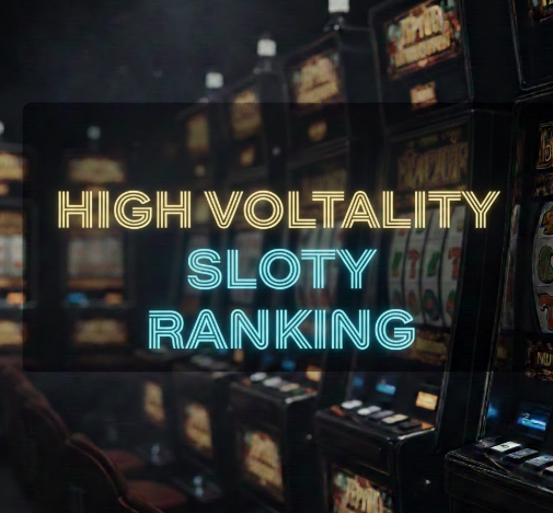 High volatility sloty ranking 2026 z max win
