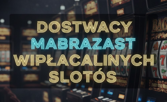 Dostawcy najbardziej wypłacalnych slotów